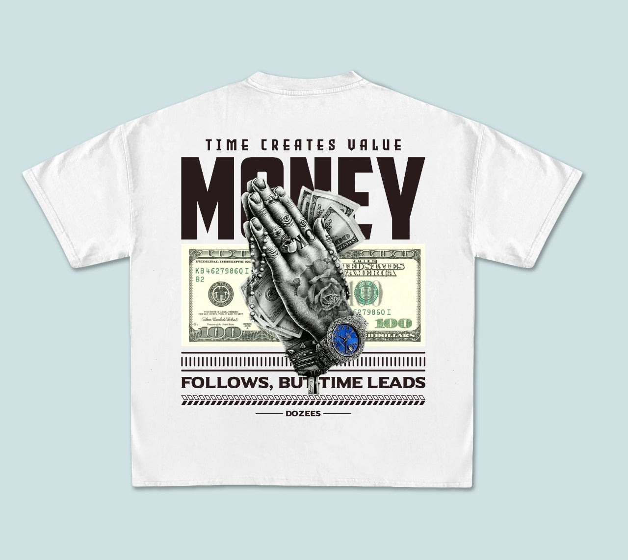 Tee Dozees "TIME CREATES VALUE"